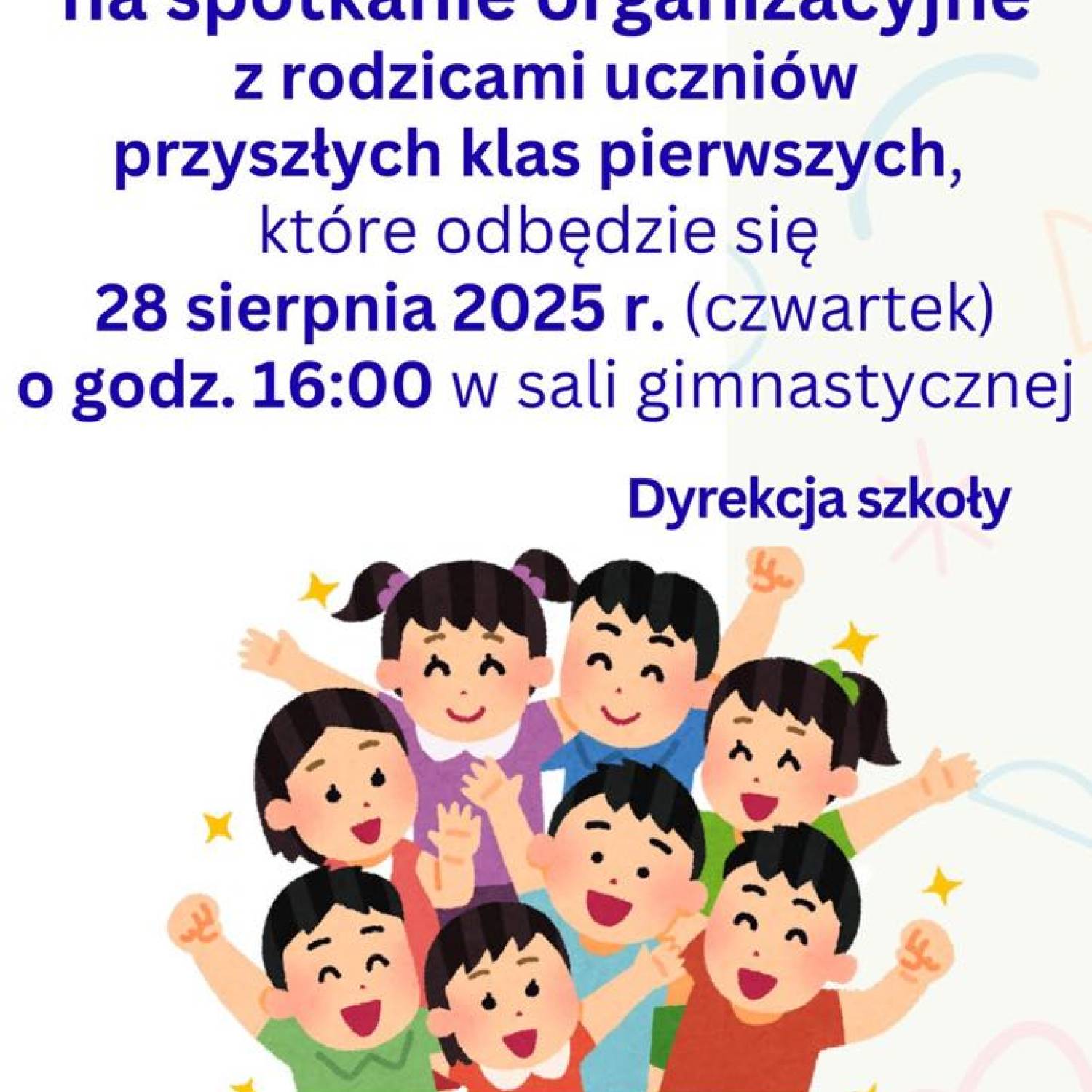 Spotkanie organizacyjne z rodzicami uczniów przyszłych klas pierwszych